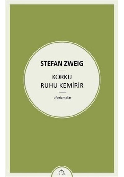 Korku Ruhu Kemirir - Stefan Zweig - Zeplin Kitap