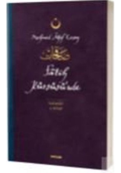 Fatih Kürsüsü'nde Safahat 4. Kitap / Mehmet Akif Ersoy