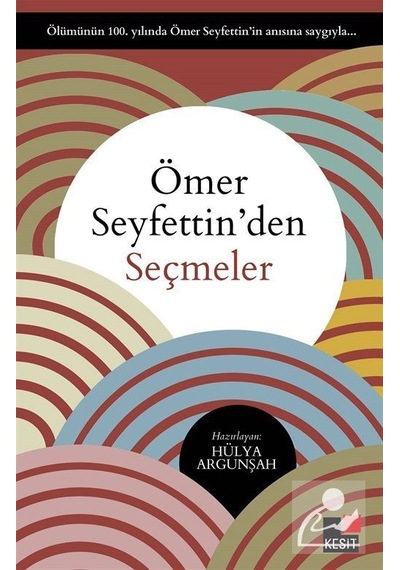 Ömer Seyfettin'Den Seçmeler / Hülya Argunşah