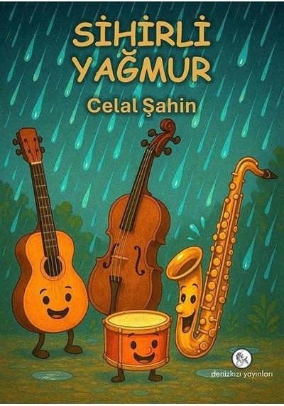 Sihirli Yağmur / Celal Şahin