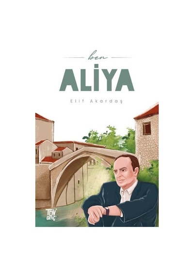 Ben Aliya - Elif Akardaş - Türkiye Diyanet Vakfı Yayınları