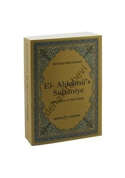 El -Ahkmü's Sultaniye  - Ebu'l -Hasan El -Maverdi  - Bedir Yayınları