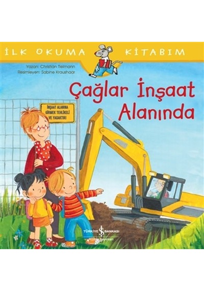 Çağlar İnşaat Alanında - İlk Okuma Kitabım - Yqbx-624879
