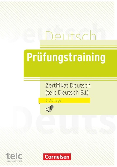 Prüfungstraining DaF Zertifikat Deutsch telc B1 Cornelsen