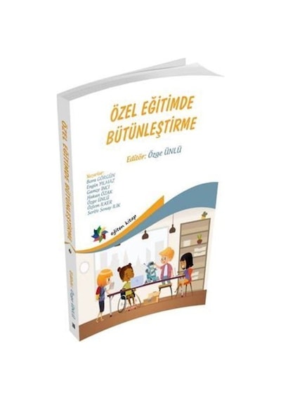 Özel Eğitimde Bütünleştirme - Eğiten Kitap