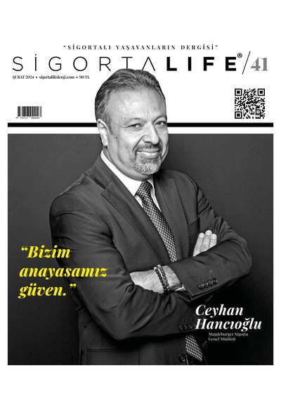 Sigorta Life Dergi Sayı 41