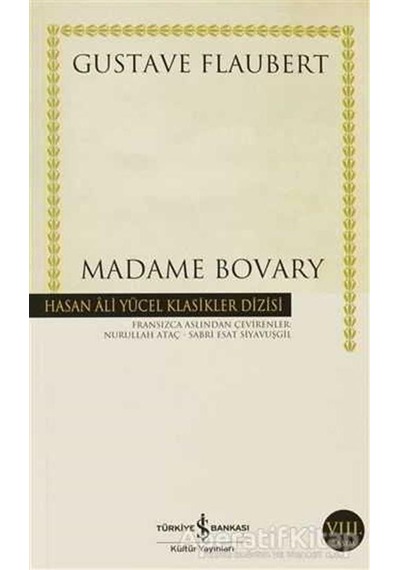 Madame Bovary - Gustave Flaubert - Iş Bankası Kültür Yayınları N11.1151