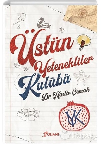 Üstün Yetenekliler Kulübü - Nadir Çomak - Foliant