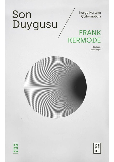 Ketebe Frank Kermode Son Duygusu