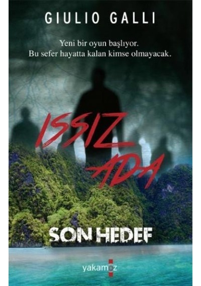 Issız Ada Son Hedef - Giulio Galli - Yakamoz Yayınları