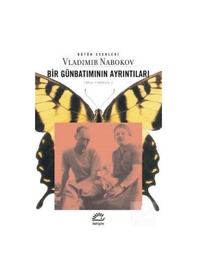Bir Günbatımının Ayrıntıları - Vladimir Nabokov - İletişim Yayınları
