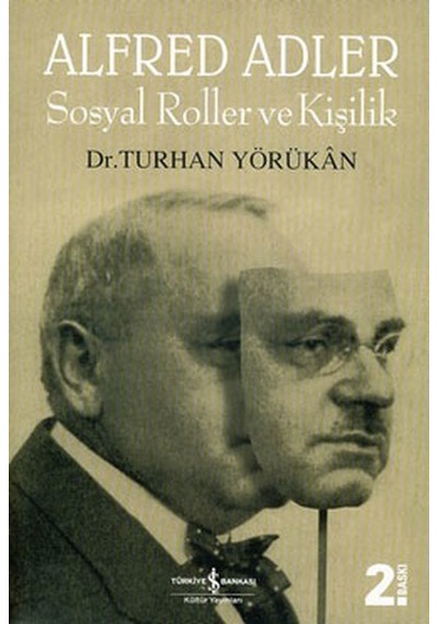 Sosyal Roller ve Kişilik - Alfred Adler - Turhan Yörükan - İş Bankası Kültür Yayınları