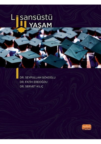 Lisansüstü Yaşam - Fatih Erdoğdu - Nobel Bilimsel Eserler