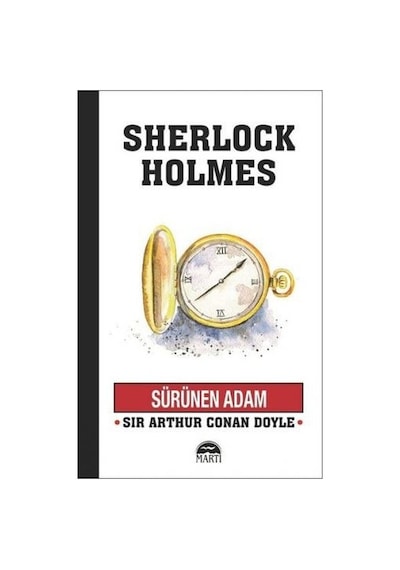 Sürünen Adam-Sherlock Holmes - Sir Arthur Conan Doyle - Martı Yayınları