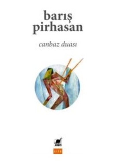 Canbaz Duası Ayrıntı Yayınları Barış Pirhasan