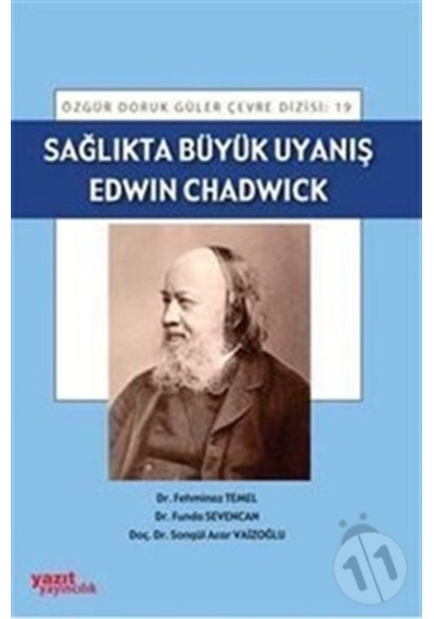 Sağlıkta Büyük Uyanış Edwın Chadwıck - Yazıt 19