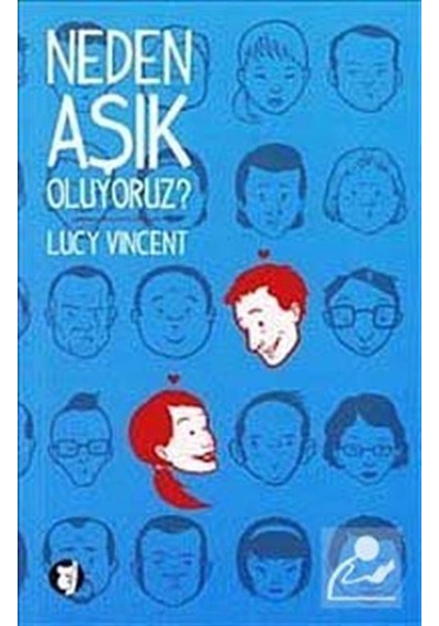 Neden Aşık Oluyoruz?  - Lucy Vincent  - Aylak Kitap