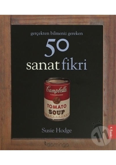 Gerçekten Bilmeniz Gereken 50 Sanat  Fikri