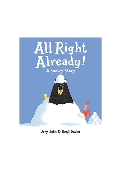 All Right Already Jory John
