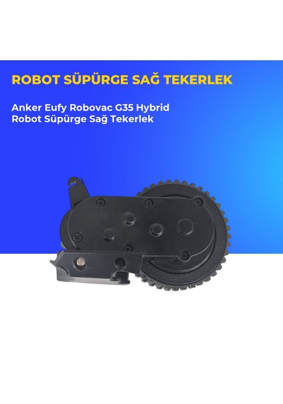 Anker Eufy Robovac G35 Hybrid Robot Süpürge Sağ Tekerlek