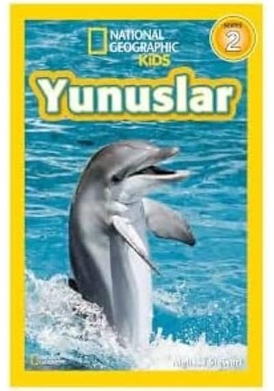 Yunuslar - Seviye 2: National Geographic Kids Kapak Değişebilir