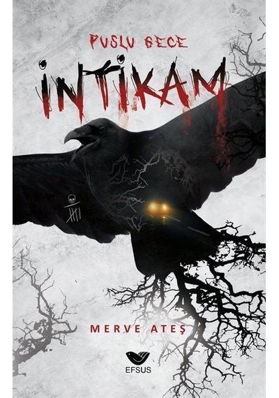 Puslu Gece-İntikam - Merve Ateş - Efsus