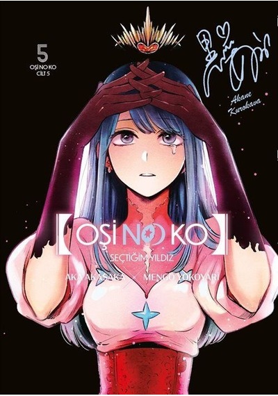 Oşi No Ko 5. Cilt / Seçtiğim Yıldız / Aka Akasaka