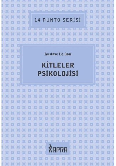 Kitleler Psikolojisi / 14 Punto Serisi / Gustave Le Bon