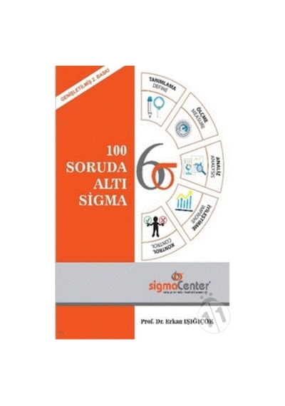 100 Soruda Altı Sigma - Erkan Işığıçok - Sigma Center