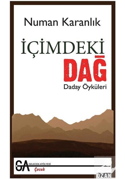 Içimdeki Dağ - Numan Karanlık