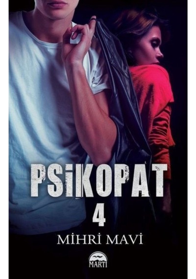 Psikopat-4 - Mihri Mavi - Martı Yayınları