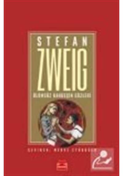 Ölümsüz Kardeşin Gözleri - Stefan Zweig