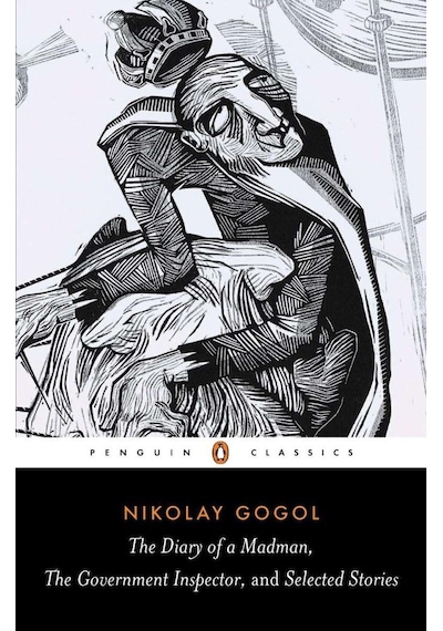Diary Of A Madman, The Government Inspector, & Selected Stories