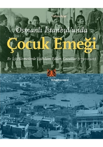 Osmanlı Istanbul’Unda Çocuk Emeği