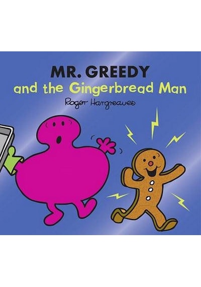 Mr. Greedy And The Gingerbread Man 9780755500864