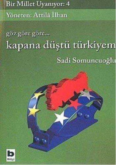 Bir Millet Uyanıyor - 4 Kapana Düştü Türkiyem