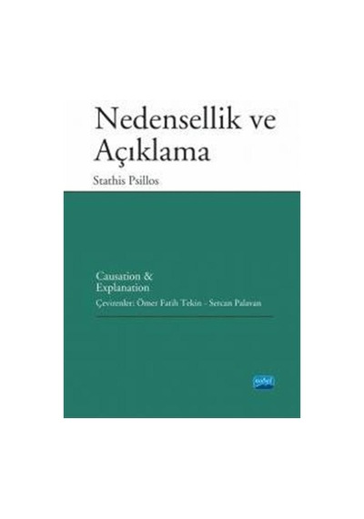Nedensellik Ve Açıklama / Stathis Psillos