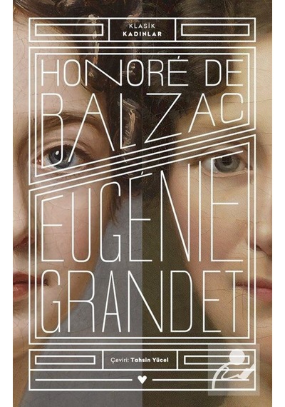 Mercankitap Eugenie Grandet Klasik Kadınlar / Honore De Balzac