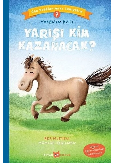 Yarışı Kim Kazanacak? - Can Dostlarımızı Tanıyalım - 7 - Yasemin Katı - Beyan Çocuk