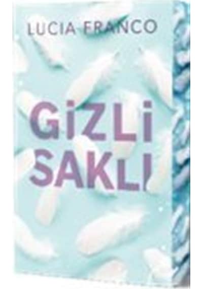 Gizli Saklı / Lucia Franco