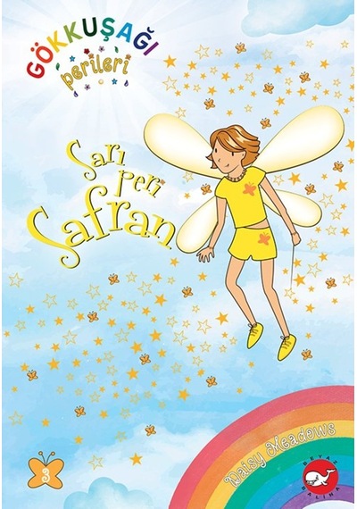 Sarı Peri Safran - Gökkuşağı Perileri 3 - Daisy Meadows - Beyaz Balina Yayınları