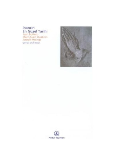 İnancın En Güzel  Tarihi