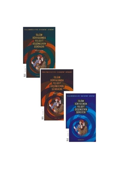 Felsefi Düşüncenin Serüveni Serisi Seti - 3 Kitap Takım - Gulamhüseyin İbrahim Dinani - Ketebe