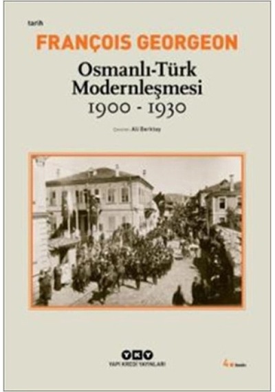 Tcx Osmanlı-türk Modernleşmesi 1900-1930
