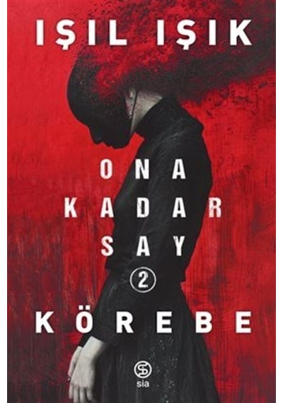 Ona Kadar Say 2 Körebe / Işıl Işık