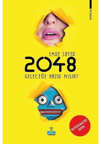 2048 Geleceğe Hazır mısın? - Emre Sayer - Büyükada Yayıncılık