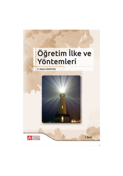 Öğretim İlke ve Yöntemleri  -  Pegem   Akademi Yayıncılık