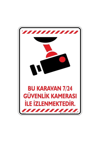 Bu Karavan 7/24 Güvenlik Kamerası ile İzlenmektedir./V6