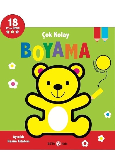 Çok Kolay Boyama Ayıcıklı Resim Kitabım