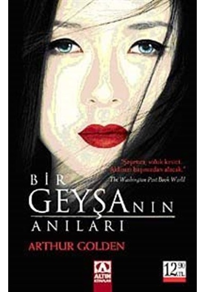 Bir Geyşanın Anıları (Cep Boy) / Arthur Golden
